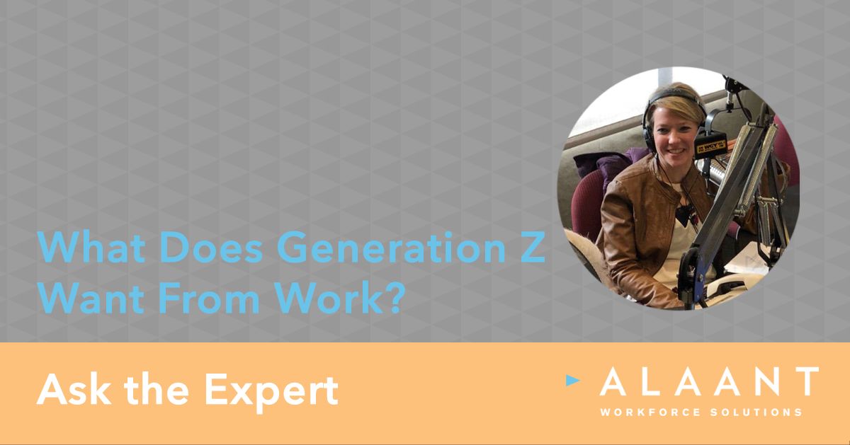 Ask the Expert What Does Gen Z Want From Work