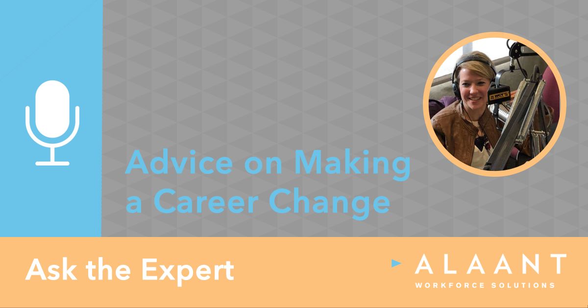 Ask the Expert Advice on Making a Career Change