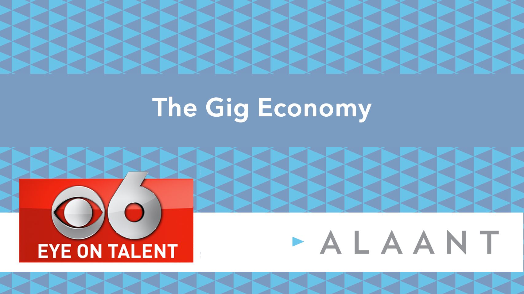 eye on talent alaant the gig economy