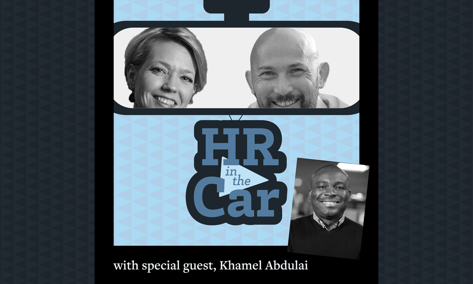 HR in the Car - Episode 18: "Mutually Inclusive"