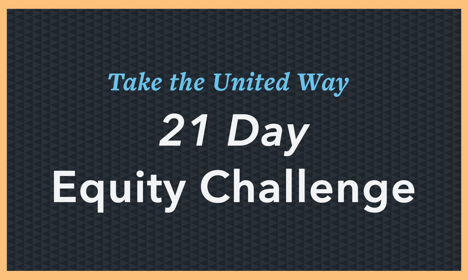 Join Alaant and Take the United Way - 21 Day Equity Challenge