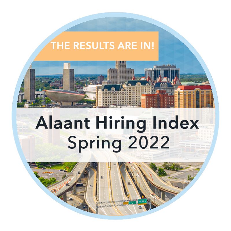 Read the Results of the Spring 2022 - Alaant Hiring Index! 