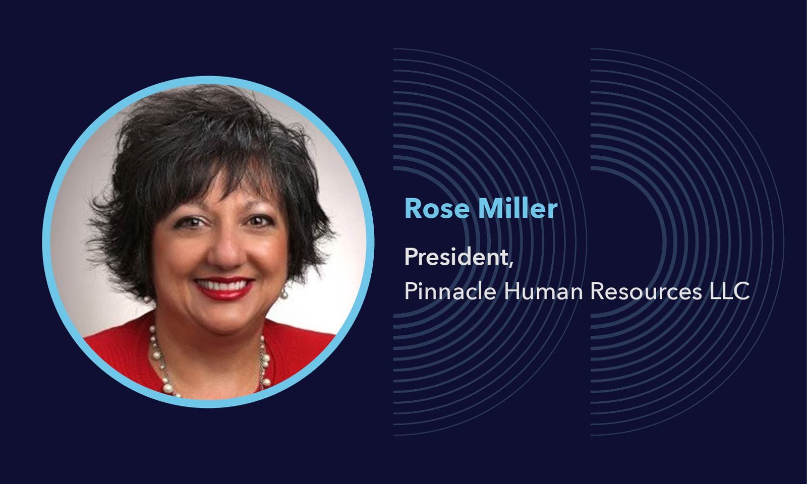Rose Miller from Pinnacle Human Resources LLC