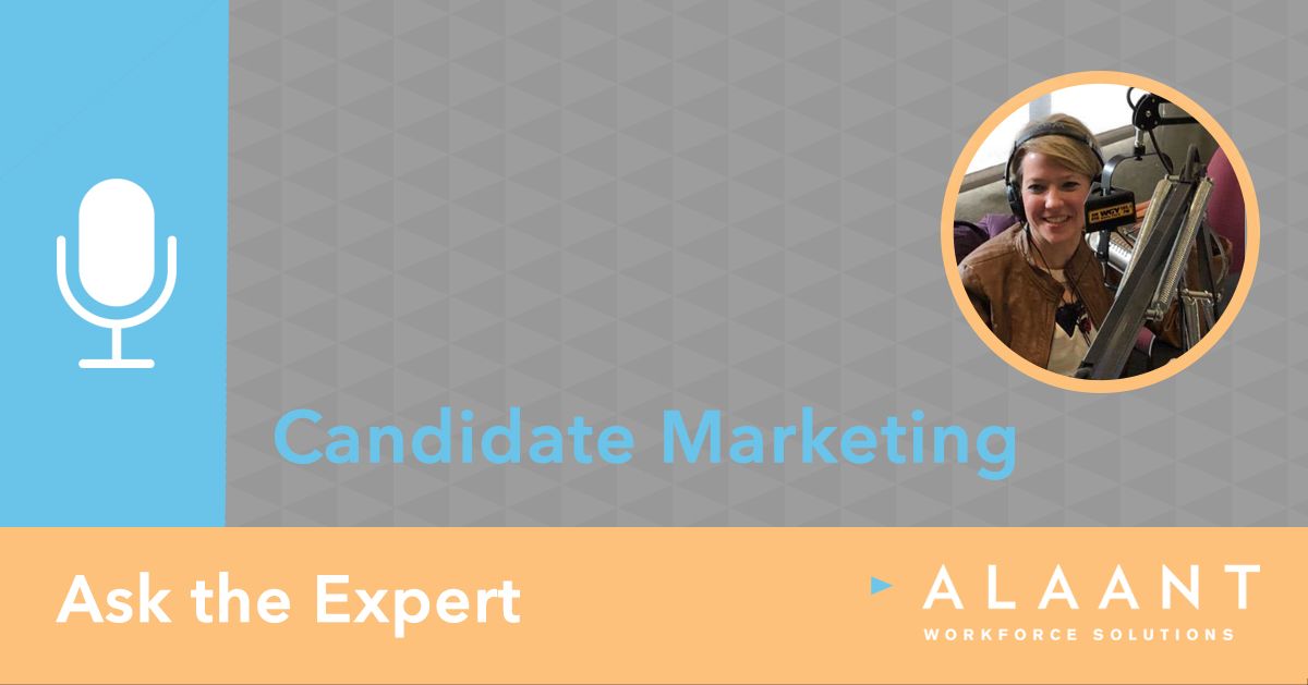 Alaant Ask the Expert Candidate Marketing