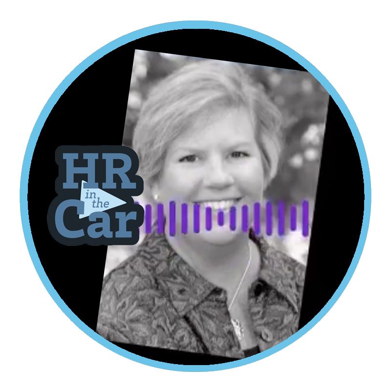 Sneak a Peek of "HR in the Car" Episode 4: Featuring Kathleen Pingelski